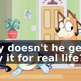 Why doesn't he get to play it for real life?