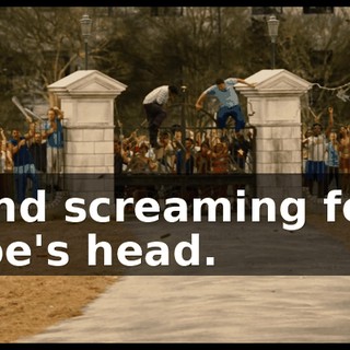 and screaming for Joe's head.