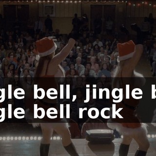 Jingle bell, jingle bell Jingle bell rock