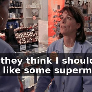 and they think I should look like some supermodel