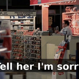 ♪ Tell her I'm sorry ♪