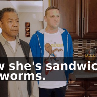 Now she's sandwiches for worms.