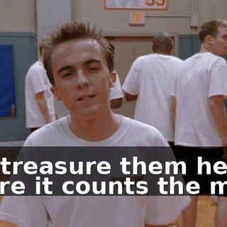 You treasure them here where it counts the most.