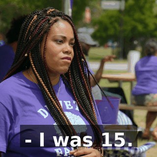 - I was 15.