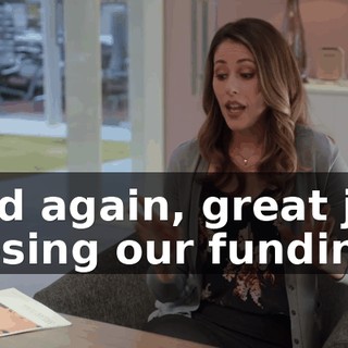 And again, great job closing our funding.