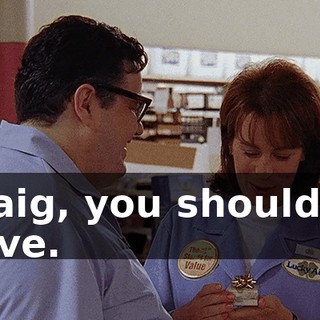 Craig, you shouldn't have.
