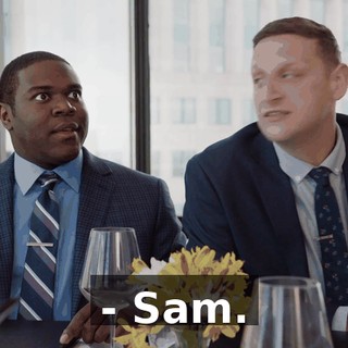 - Sam.