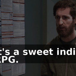 It's a sweet indie RPG.