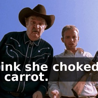 I think she choked on the carrot.