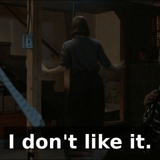 I don't like it.