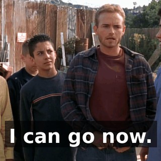 I can go now.