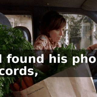 If I found his phone records,