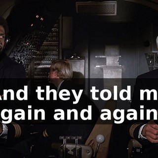 And they told me again and again