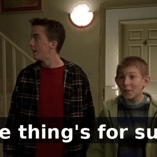 One thing's for sure.