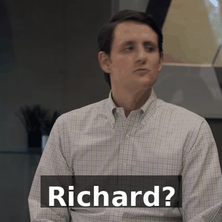 Richard?