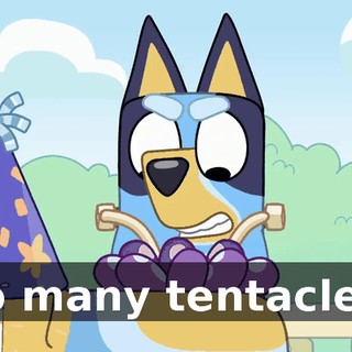 So many tentacles!