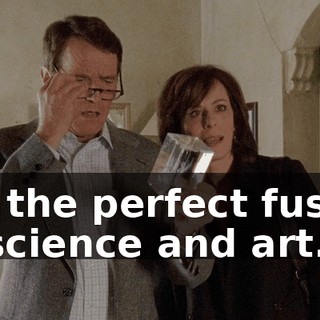 It's the perfect fusion of science and art.