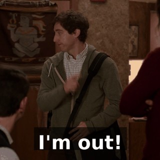 I'm out!