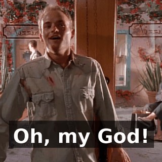Oh, my God!