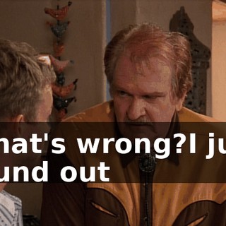 What's wrong?I just found out
