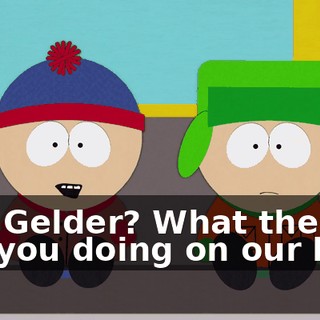 Van Gelder? What the hell are you doing on our bus?