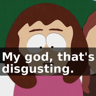My god, that's disgusting.