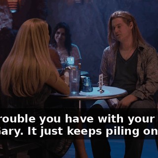 -the trouble you have with your sister. -Oh, Gary. It just keeps piling on.