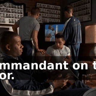Commandant on the floor.