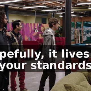 Hopefully, it lives up to your standards.