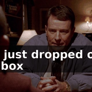 You just dropped off a big box
