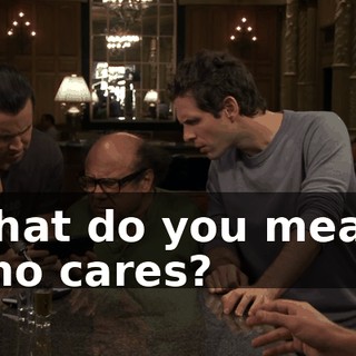 What do you mean, who cares?