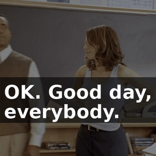 OK. Good day, everybody.