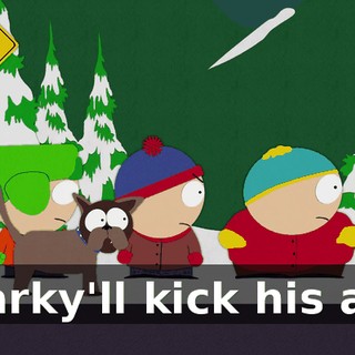 Sparky'll kick his ass!