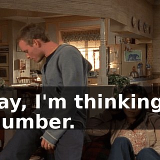 Okay, I'm thinking of a number.
