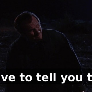 I have to tell you this.