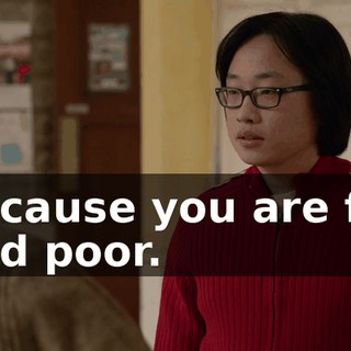 because you are fat and poor.