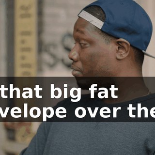of that big fat envelope over there