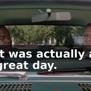 It was actually a great day.