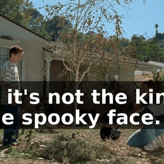 but it's not the kindly little spooky face.