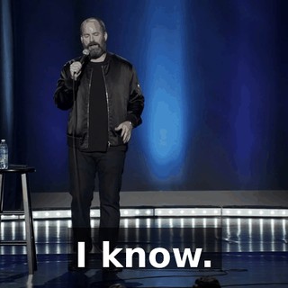 I know.
