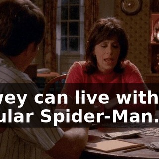Dewey can live with the regular Spider-Man.