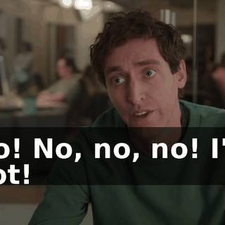 No! No, no, no! I'm not!