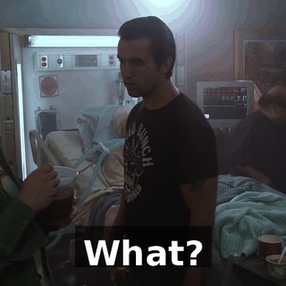 What?