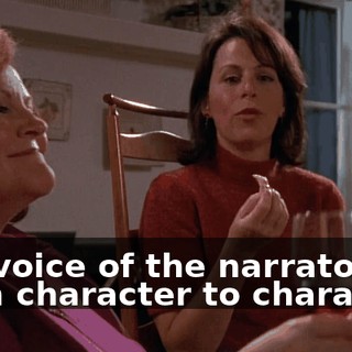 the voice of the narrator from character to character.