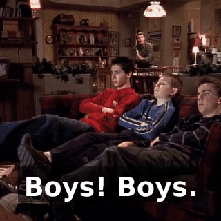 Boys! Boys.