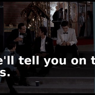 We'll tell you on the bus.
