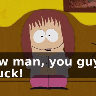 Aw man, you guys suck!