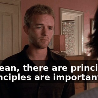 - I mean, there are principles. - Principles are important.
