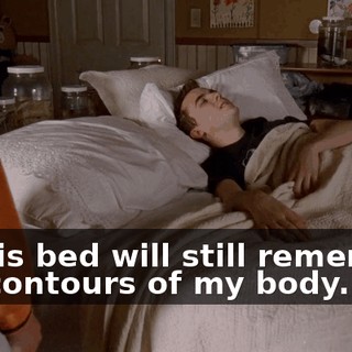 in this bed will still remember the contours of my body.