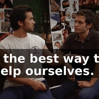 s the best way to help ourselves.